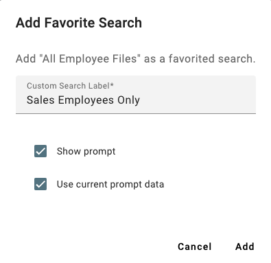 Add Favorite Search prompt new custom search label and both options enabled.